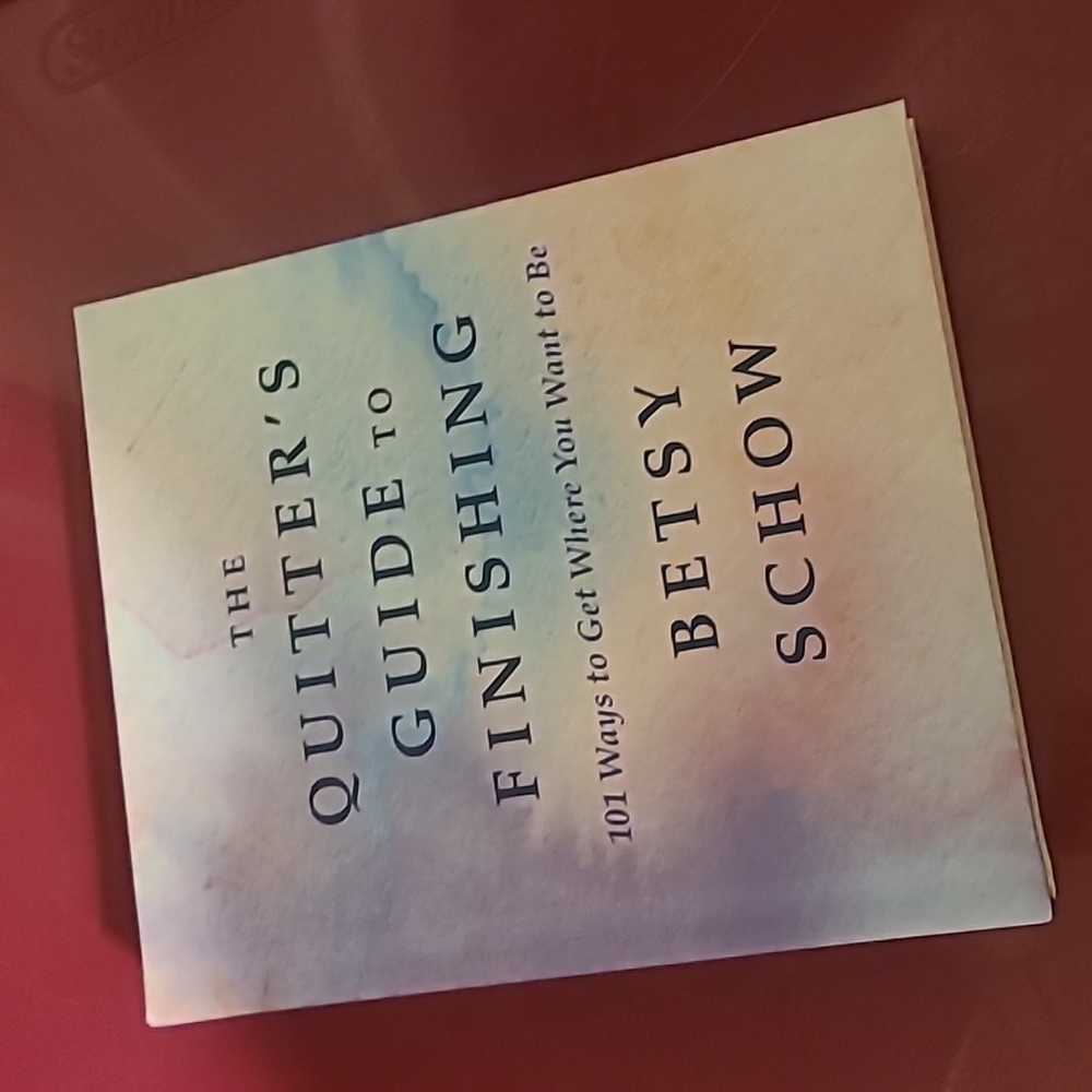 The quitters guide to finishing by Betsy chow